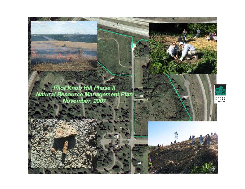 Great River Greening's Pilot Knob Natural Resource Management Plan Great River Greening's Pilot Knob Natural Resource Management Plan